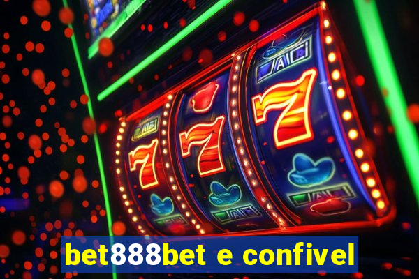 bet888bet e confivel